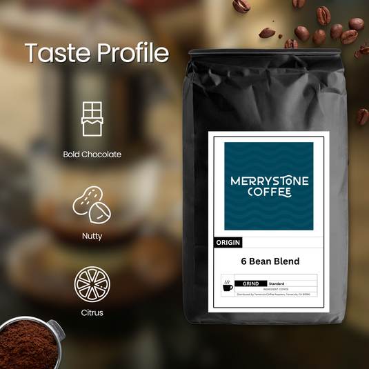 Premium 6 Bean Coffee Blend - Dark Roast | Rich & Bold Flavor - Merrystone Coffee